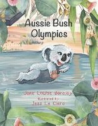 Enlarge image Cover: Aussie Bush Olympics - Self-Published - Barcode Included