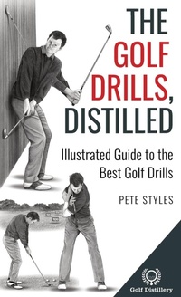 Abbildung von: The Golf Drills, Distilled - Golf Distillery