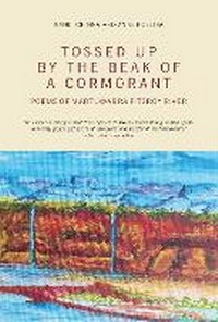 Abbildung von: Tossed Up By the Beak of a Cormorant - Fremantle Press