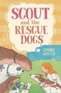 Cover: Scout and the Rescue Dogs - Walker Books Australia