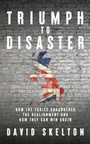 Cover: Triumph to Disaster - Biteback Publishing