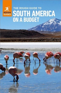 Enlarge image Cover: The Rough Guide to South America on a Budget: Travel Guide eBook - ROUGH GUIDES