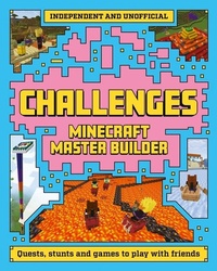 Enlarge image Cover: Master Builder: Minecraft Challenges - Welbeck Children's Books