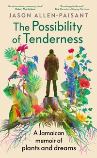 Enlarge image Cover: The Possibility of Tenderness - Hutchinson Heinemann