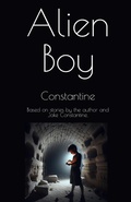 Cover: Alien Boy - Coalville C.A.N. Community Publishing