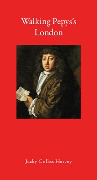 Abbildung von: Walking Pepys's London - Haus Publishing