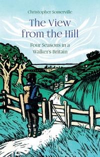 Abbildung von: View from the Hill - Haus Publishing