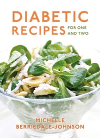 Abbildung von: Diabetic Recipes for One and Two - Grub Street