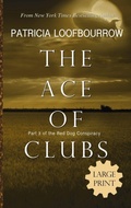 Cover: The Ace of Clubs - Red Dog Press, LLC