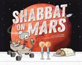 Cover: Shabbat on Mars - Intergalactic Afikoman