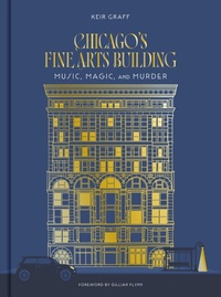 Enlarge image Cover: Chicago's Fine Arts Building - Trope Publishing Co.