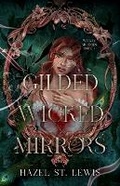 Cover: Gilded Wicked Mirrors - Hidden Siren