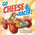 Cover: Go Cheese Racer - Waterhole Productions LLC