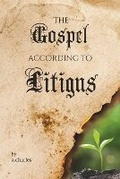Cover: The Gospel According to Litigus - Owning Ourselves Press
