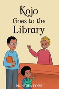 Cover: Kojo Goes to the Library - Planting People Growing Justice