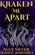Cover: Kraken Me Apart - Ats Publications