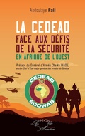 Cover: La CEDEAO face aux defis de la securite en Afrique de l'Ouest - Harmattan Senegal