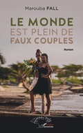 Cover: Le monde est plein de faux couples - Harmattan Senegal