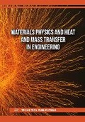 Cover: Materials Physics and Heat and Mass Transfer in Engineering - Trans Tech Publications Ltd