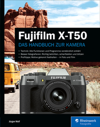 Abbildung von: Fujifilm X-T50 - Rheinwerk