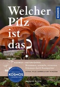 Cover: Welcher Pilz ist das? - Kosmos