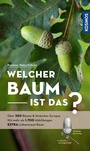 Cover: Welcher Baum ist das? - Kosmos