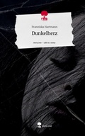 Cover: Dunkelherz. Life is a Story - story.one - story.one publishing