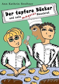 Abbildung von: Der tapfere Bäcker - BoD - Books on Demand