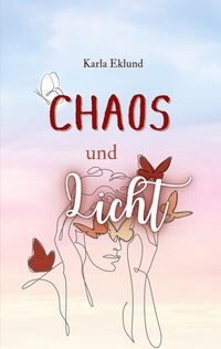 Abbildung von: Chaos und Licht - BoD - Books on Demand