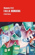 Cover: Falla humana - Editorial Perif&eacute;rica