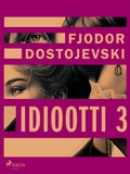 Cover: Idiootti 3 - Saga Egmont