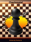 Cover: Checkmate! Vol. 3: Historical Game Analysis - Thomas Ip