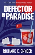 Cover: Defector in Paradise - Incognito Publishing Company