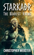 Cover: Starka&eth;r: The Bravest Viking - -