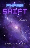 Cover: Phase Shift (Nyctophobia, #1) - Terra P. Waters