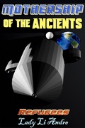 Cover: Refugees (Mothership of the Ancients, #2) - Lady Li Andre