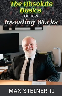 Enlarge image Cover: The Absolute Basics of How Investing Works - Chilling Press