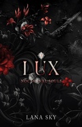 Cover: Lux (Nocturnal Souls, #2) - Lana Sky