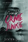 Cover: Crime Junkie Case Files - Crime Junkie Case Files