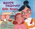 Cover: Happy Passover, Edie Rose! - Kar-Ben Publishing