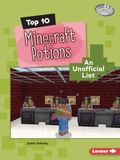 Cover: Top 10 Minecraft Potions - Lerner Publishing Group