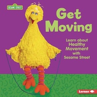 Enlarge image Cover: Get Moving - Lerner Publishing Group