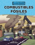 Cover: Combustibles fosiles (Fossil Fuels) - Lerner Publishing Group