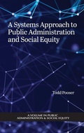 Cover: A Systems Approach to Public Administration and Social Equity - Information Age Publishing