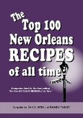 Cover: The Top 100 New Orleans Recipes of All Time - Acadian House Publishing