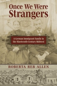 Enlarge image Cover: Once We Were Strangers - University Press of Kansas