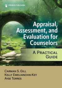 Abbildung von: Appraisal, Assessment, and Evaluation for Counselors - Springer Publishing Company