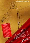 Cover: The Jesus Series - Student Guide - C VILJOEN