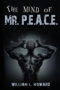 Cover: The Mind of Mr. P.E.A.C.E. - Gatekeeper Press