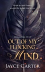 Cover: Out of My Flocking Mind - Totally Entwined Group